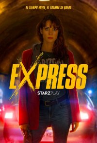 Сериал Экспресс все серии подряд (2022)