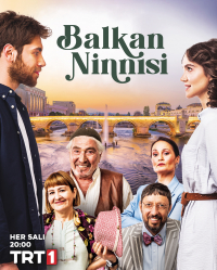 Сериал Балканская колыбельная / Balkan Ninnisi (2022)