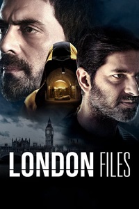 Сериал Лондонские файлы / London Files (2022)